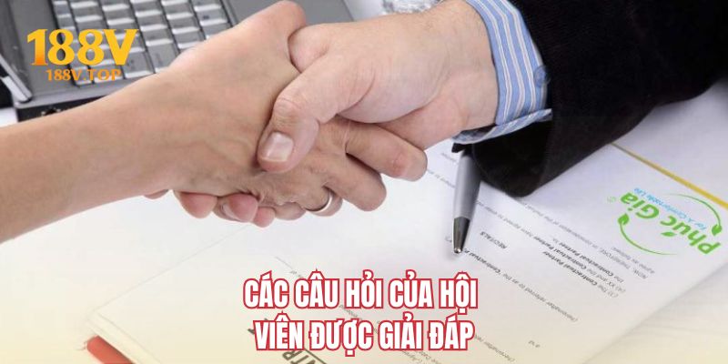 Các câu hỏi của hội viên được giải đáp