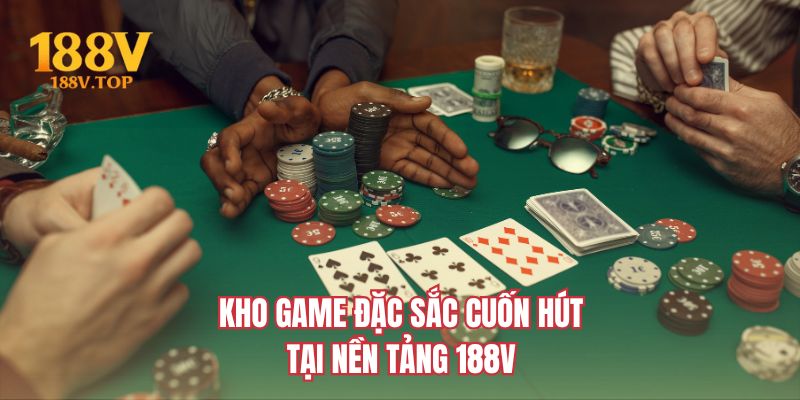 Kho game đặc sắc cuốn hút tại nền tảng 188V