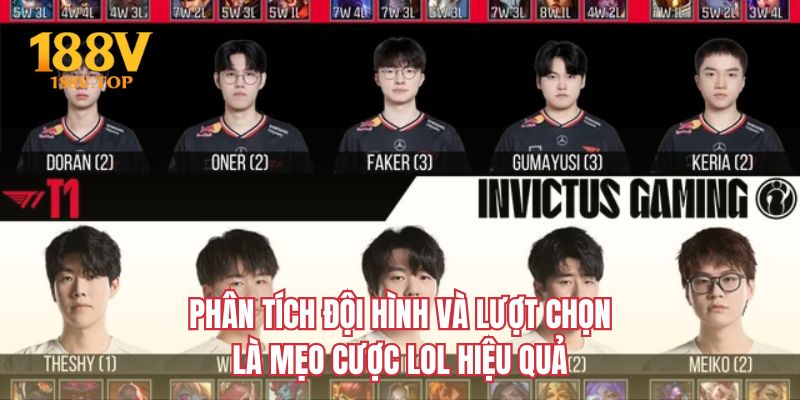Phân tích đội hình và lượt chọn là mẹo cược LOL hiệu quả